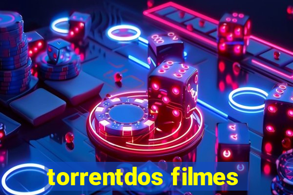 torrentdos filmes